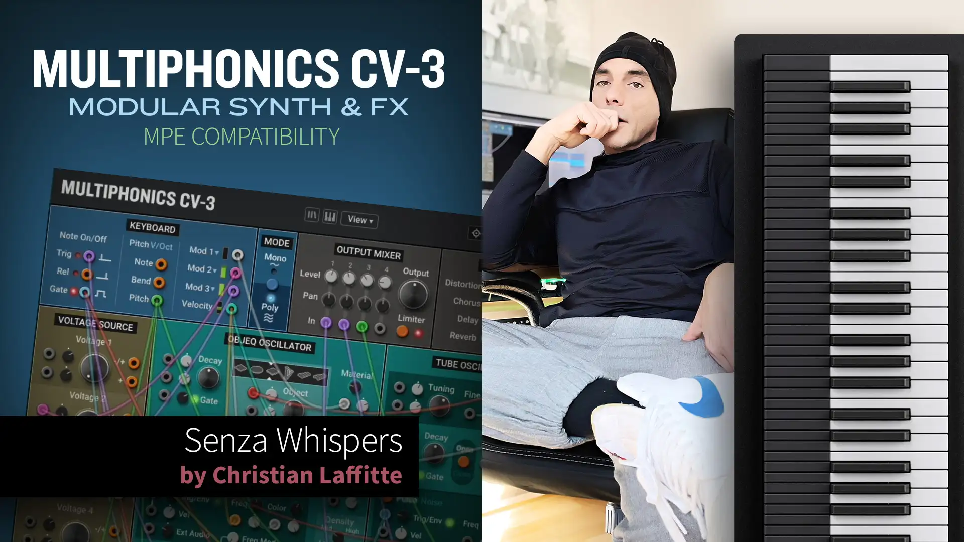 Senza Whispers: Christian Laffitte Tests Multiphonics CV-3’s MPE with Osmose