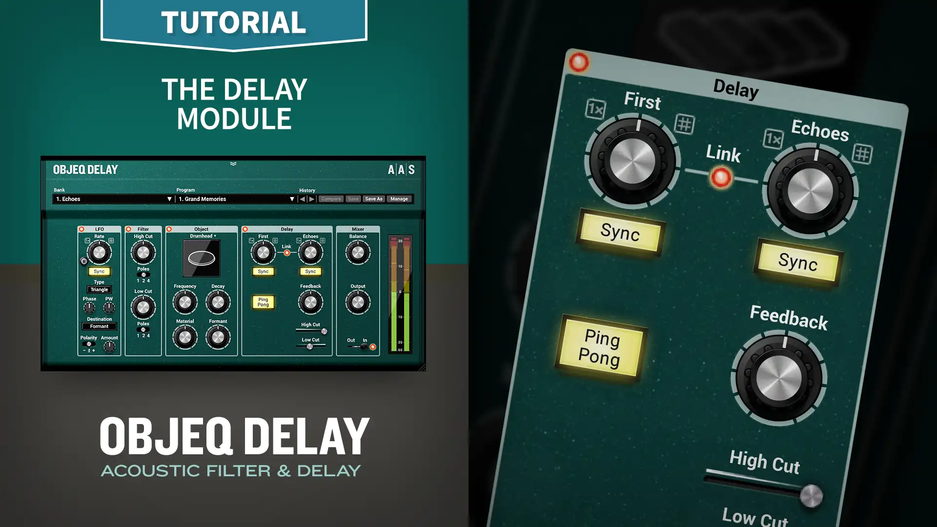 Objeq Delay Tutorials—The Delay Module