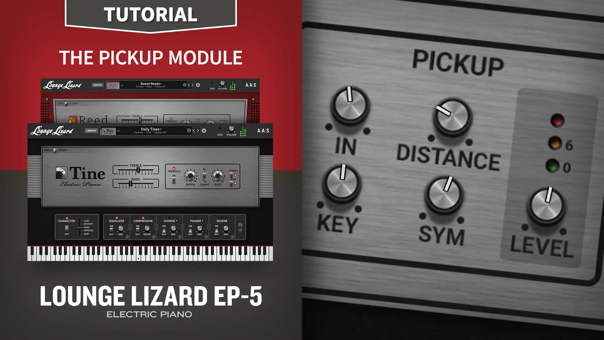 The Pickup Module—Lounge Lizard EP-5 Tutorial